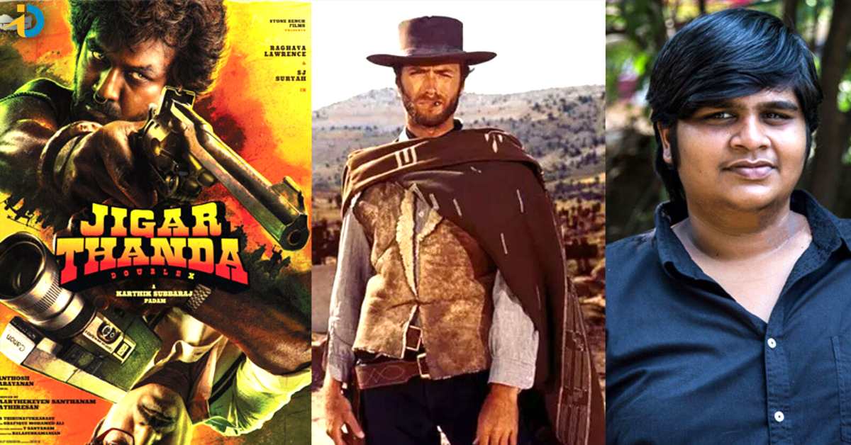 Jigarthanda Double X: Clint Eastwood Takes Notice of Indian Cinema’s Cinematic Homage