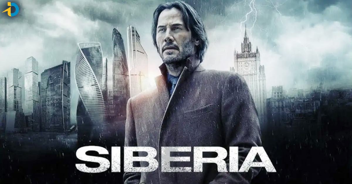 Keanu Reeves’ Siberia OTT Release Details