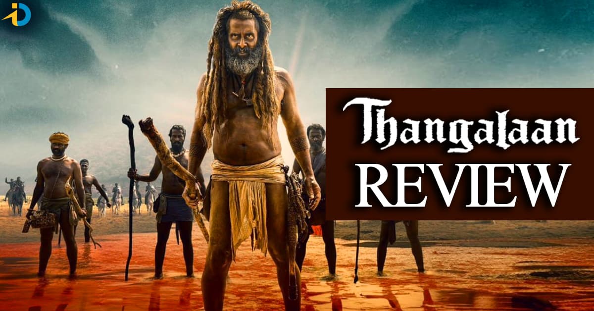 Thangalaan Movie Review